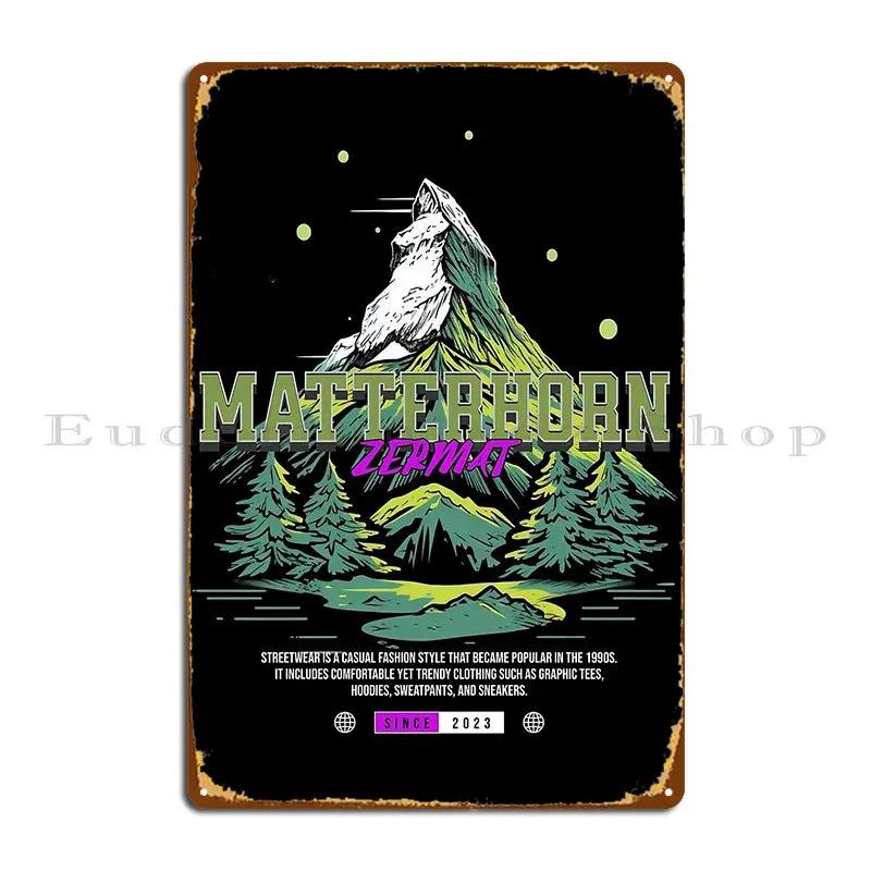 Outdoor Odyssey Matterhorn Zermatt Metal Sign Designing Iron Kitchen Party Cinema Tin Sign Poster