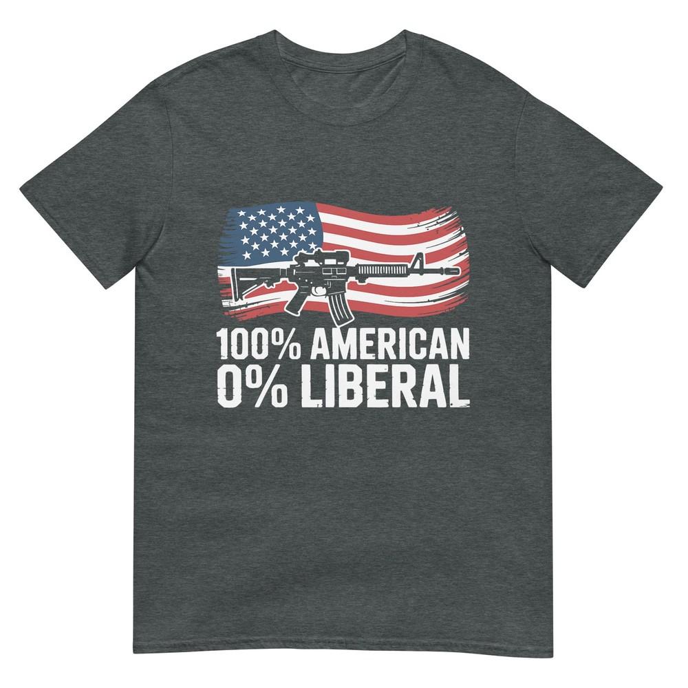 100 American 0 Liberal Usa Patriotic Veterans Military TShirt