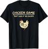 Chicken Game Don't Look At The Chicken Printed Fashion Fun Casual Cotton T-shirt Loose and Versatile Summer Short Sleeve Unisex