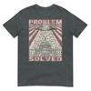 Funny Ufo Problem Solved Political Humor Sarcastic TShirt