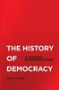 Книга The History of Democracy : A Marxist Interpretation