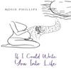 If I Could Write You Into Life by Rosie Phillips Paperback Book 9781035828852