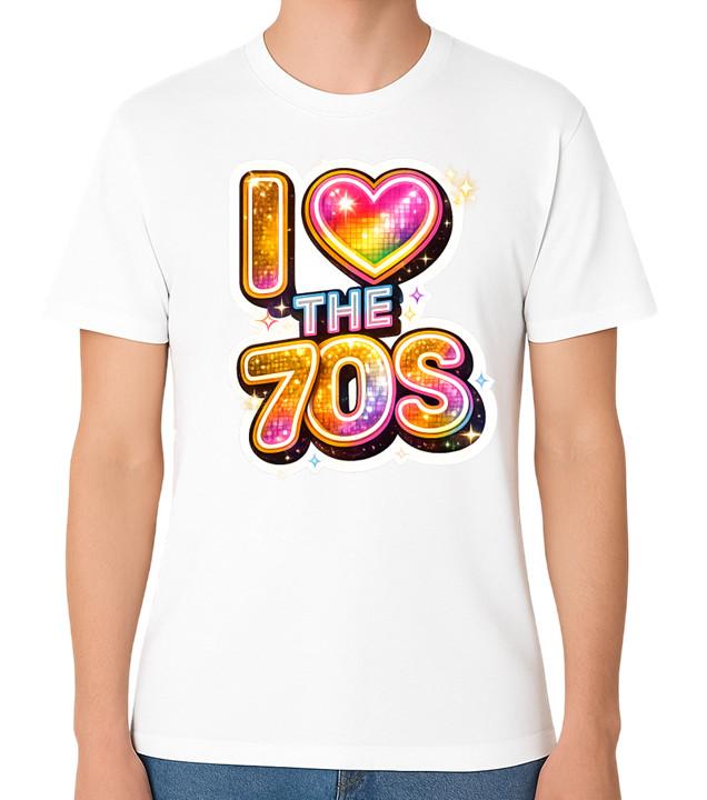 I Love the 70s T-Shirt Disco Retro Vintage Pop Culture 1970s Unisex Tee