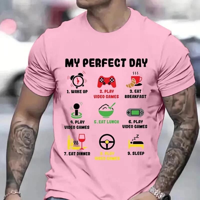 Men's T-shirts My Perfect Day Gamer Cool Gamer Video Game Funny T-Shirt Male Tshirts Video Games Play Playing Lover Tops Outfits