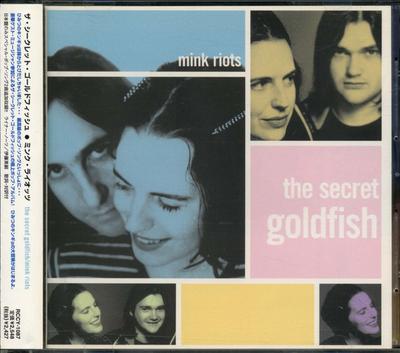 CD SECRET GOLD FISH - Mink Riots RCCY1087 Creeping Bent 1999 Япония ObiRock Б/У