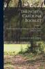 Книга The North Carolina Booklet : Great Events In North Carolina History Volume 16
