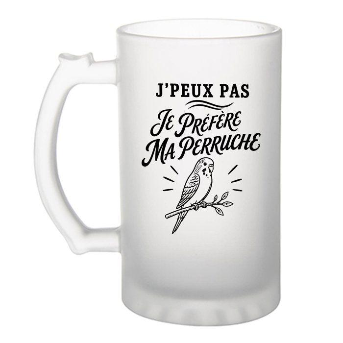 Chope de bière - PLANETEE - J’peux pas je préfère ma Perruche (minimaliste) - Verre trempé givré - 470 ml - Motif sublimation
