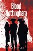 Книга Blood In Nottingham : Blood In the Midlands