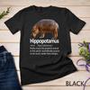 Hippopotamus Funny Definition Cute Hippo Lover Gift Unisex T-shirt