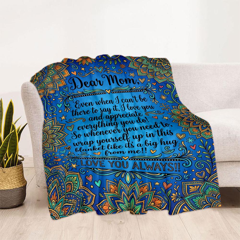 Mother's Love And Gratitude Flannel Blanket-Soft and Suitable for Sofas,Beds,Offices,Travel,All Seasons,Great Gift for Holidays and Birthdays.