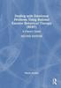 Книга Dealing with Emotional Problems Using Rational Emotive Behaviour Therapy (REBT) : A Client???s Guide