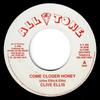 7-дюймовая пластинка CLIVE ELLIS - Come Closer Honey AT006 All Tone 2005 UK Регги, Ска и Даб