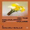 On the Calculation of Volume II by Solvej Balle Paperback Book 9780571383405