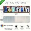 2D Flat, 1pc Vintage Aluminum Metal Sign Wall Art - 16x4 Inch Rustic COWBOY WAY License Plate Design, UV Printed Durable