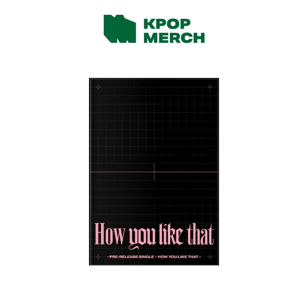 Оригинальный альбом Blackpink "How do you like that"