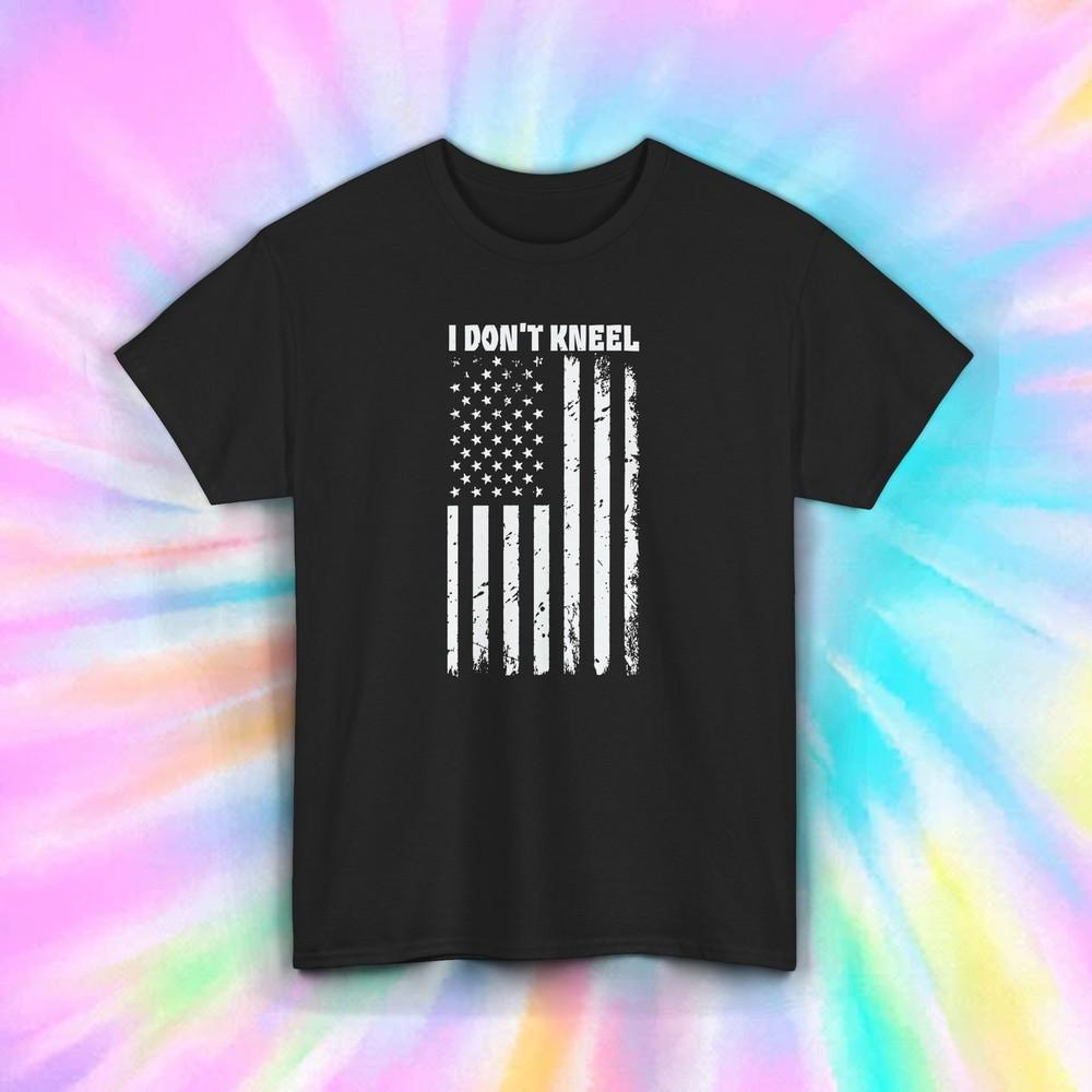 I Don039t Kneel T-Shirt Distressed American Flag Patriotic USA Tee S-5XL
