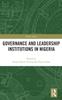 Книга Governance and Leadership Institutions In Nigeria