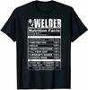 Welder Nutrition Facts Unisex T-Shirt Funny Welder Shirt Funny Vintage
