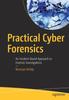 Книга Practical Cyber Forensics : An Incident-Based Approach To Forensic Investigations