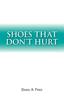 Книга Shoes That Don't Hurt