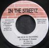 7inch Record KIPRICH / FRISCO KID - Mi Nuh Si Nutting / Be Wise NONE In The Streetz  Jamaica Reggae, Ska & Dub Used