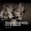 Narratives of Disability and Illness in the Fiction of J. M. Coetzee by Wojtas & Pawel Assistant... 9781399522588