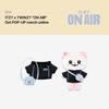 Pre-order ITZY ON AIR Get POP-UP TWINZY Original Plush Outfit Track Ver.