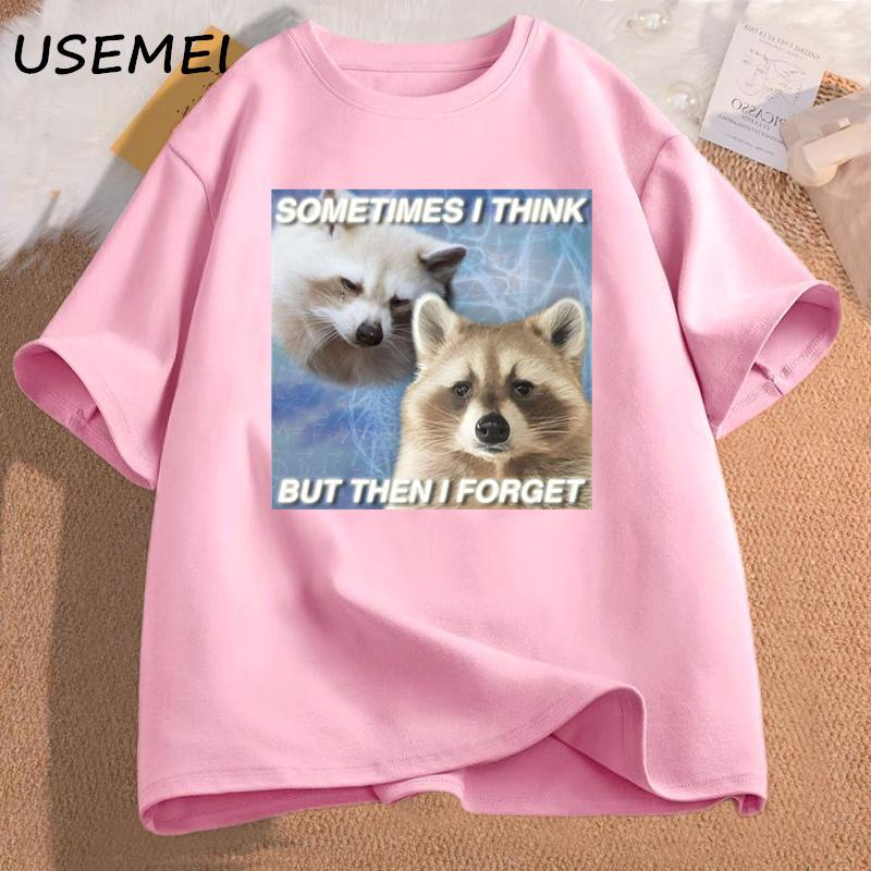 Funny Meme TShirt Sometimes I Think But Then I Forget Funny Trash Raccoon Cat Tshirt Dark Humor Tees Oversized Lover Clothes