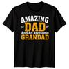Men Amazing Dad Awesome Grandad Funny Fathers Day T-Shirt Tee Best Daddy Ever#FD