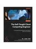 Книга The Self-Taught Cloud Computing Engineer : A Comprehensive Professional Study Guide To AWS, Azure, and GCP