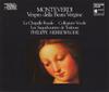 CD CLAUDIO MONTEVERDI, LA CHAPELLE ROY - Vespro Della Beata Vergine HMC90124748 Harmonia Mundi, 1992 Europe Classical Used