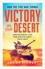 Книга Victory In the Desert : Montgomery and the Eighth Army 1942-1943