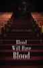 Книга Blood Will Have Blood