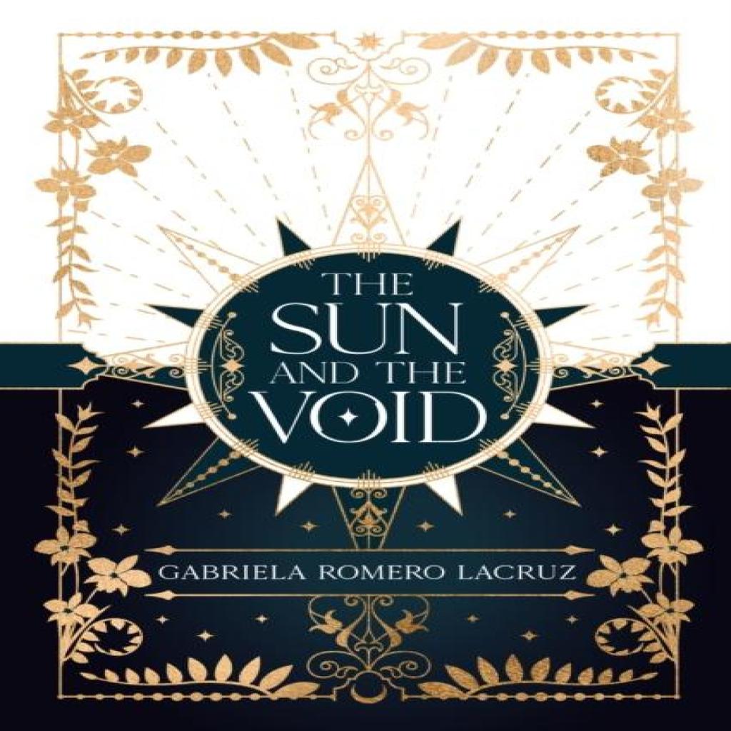 The Sun and the Void by Gabriela Romero Lacruz Hardback Book 9781837840083