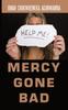 Книга Mercy Gone Bad