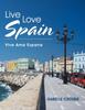 Книга Live Love Spain : Vive Ama Espana