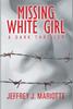 Книга Missing White Girl