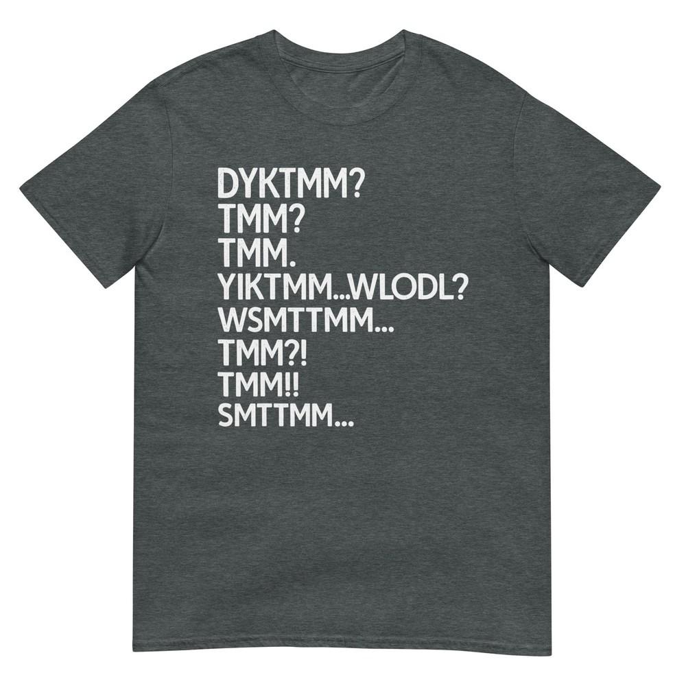 Do You Know The Muffin Unisex Meme Dyktmm Abbreviation Funny Tshirt
