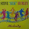 12-дюймовая пластинка STEVE "SILK" HURLEY - Melody DFR3893 Dance Factory 1992 США Танцевальная и электронная Б/У