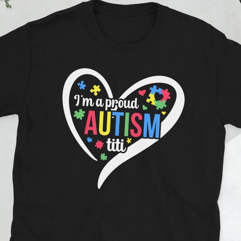 Proud Autism Titi S Awareness Month T Shirt