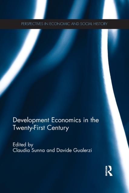 The Development Economics In the Twenty-First Century Book
