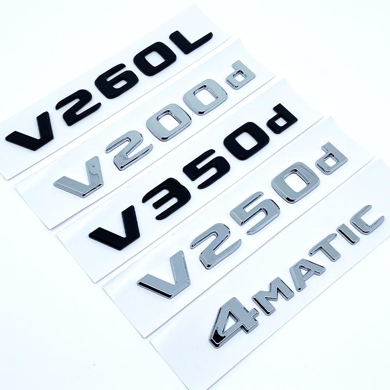 3D Letters V260L V220d V250d V300d Emblem for Mercedes Benz V W447 Car Fender Badge Trunk Nameplate Logo Sticker XC7