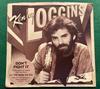 7-дюймовая пластинка KENNY LOGGINS STEVE PERRY Dont Fight It 1803192 Columbia 1982 США Рок Б/у