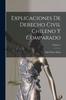 Книга Explicaciones De Derecho Civil Chileno Y Comparado; Volume 2
