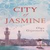 City of Jasmine by Olga Grjasnowa Hardback Book 9781786074874