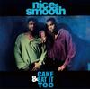 7-дюймовая пластинка NICE & SMOOTH - Cake & Eat It Too  PROT7069 Universal Music 2021 Япония Рэп и хип-хоп/R&B