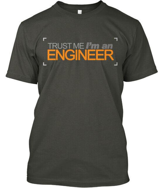 Trust Me I'M An Engineer Tee Unisex T-Shirt
