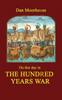 Книга On This Day In The Hundred Years War 2 On This Day In History by Moorhouse - Hardback