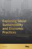 Книга Exploring Social Sustainability and Economic Practices
