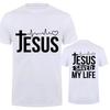 Jesus Save My Life Print Men T Shirt Short Sleeve O Neck Tshirt Christian Religion Faith Tee Shirt Tops Clothes Camisetas